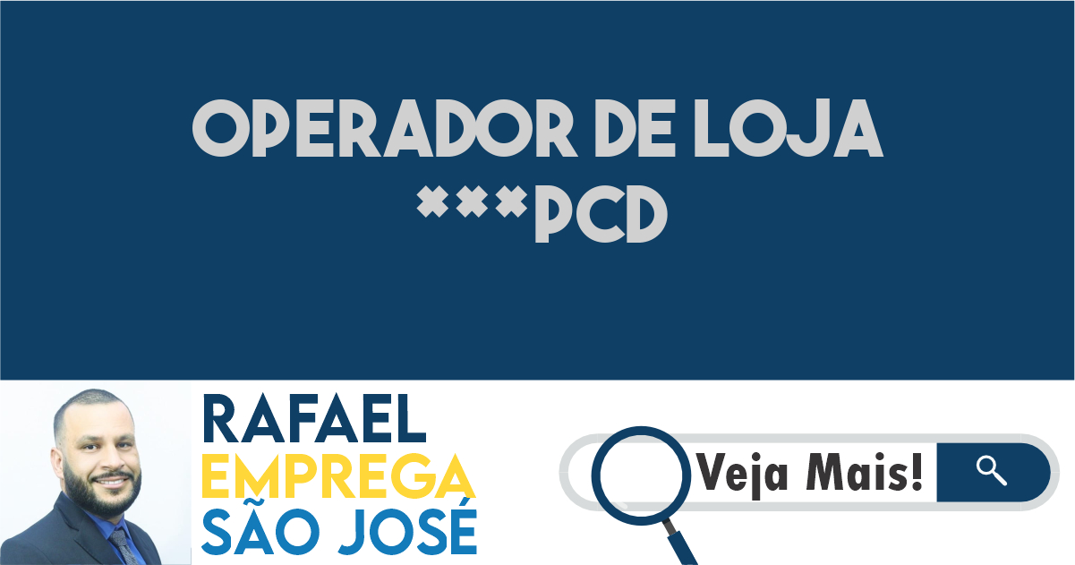 operador de loja pcd 102